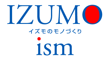 IZUMO-ism：出雲のモノづくり